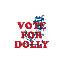 Load image into Gallery viewer, Vote for Dolly Stickers
