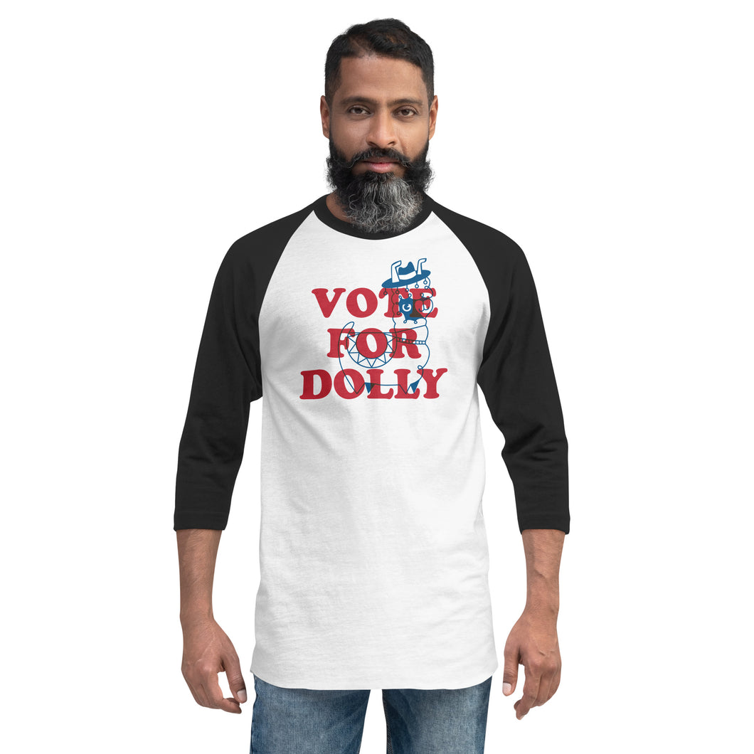 Vote for Dolly - Unisex 3/4 sleeve